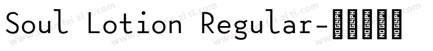 Soul Lotion Regular字体转换